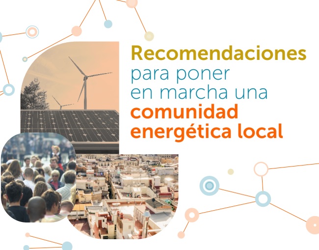 Recomendaciones para poner en marcha una comunidad energética local. FEMP.