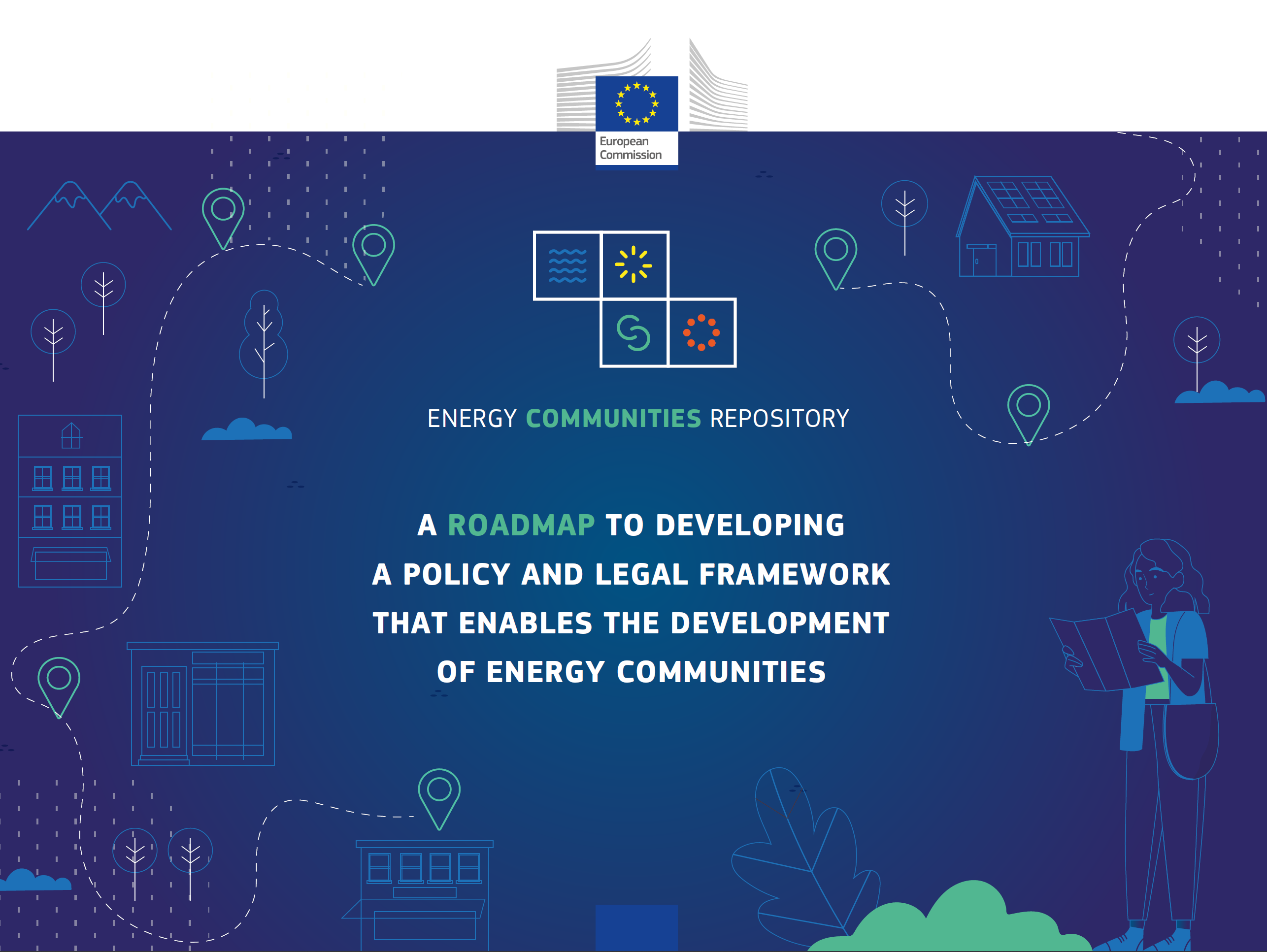 A roadmap to developing a policy and legal framework that enables the development of energy communities 